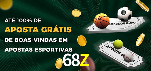 68Z Ate 100% de Aposta Gratis
